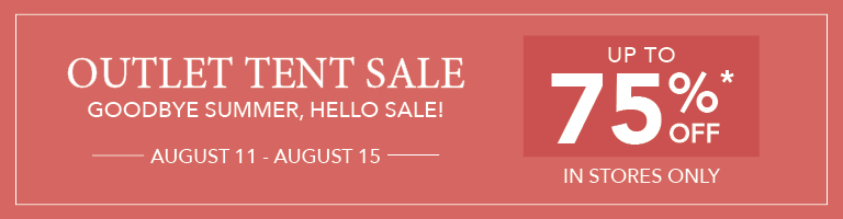 Summer Classics Home Outlet Tent Sale Up to 75% off In stores only